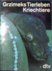 Grzimeks Tierleben Bd.6: Kriechtiere